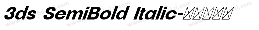 3ds SemiBold Italic字体转换